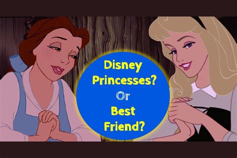 Do You Know Disney Princesses Better Than Your Best Friend