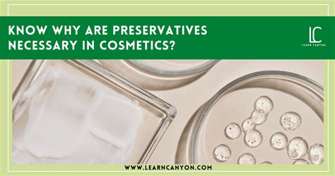 Know Why Are Preservatives Necessary In Cosmetics