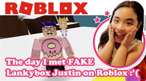 The Day I Met The Fake Lankybox Justin On Roblox Youtube