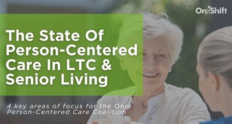 The Top Strategies For Providing Person Centered Care In Ltc And Senior
