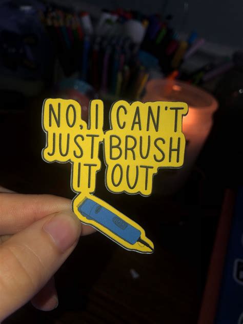 No I Cant Just Brush It Out Sticker Etsy