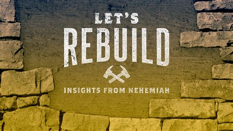 Lets Rebuild Church Sermon Series Ideas