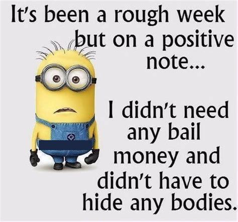 I really should do something with my life. It Has Been A Rough Week Funny Minion Quote Pictures ...