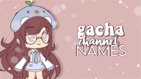 Gacha Channel Names Gachalife Youtube