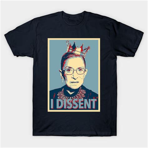 Notorious Rbg I Dissent Ruth Bader Ginsburg T Shirt