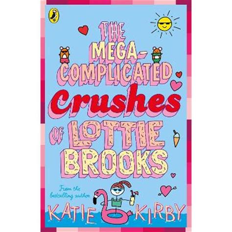 The Mega Complicated Crushes Of Lottie Brooks Paperback Katie Kirby