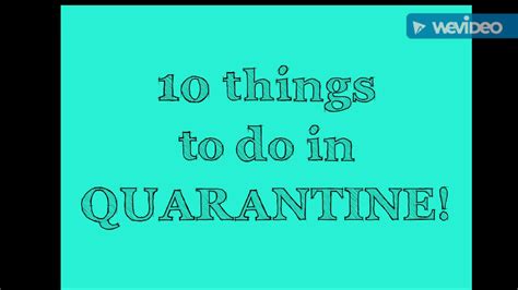 10 Things To Do In Quarantine Fun Youtube