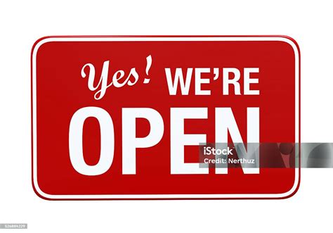 Yes Were Open Sign Stock Photo Download Image Now Open Sign Yes