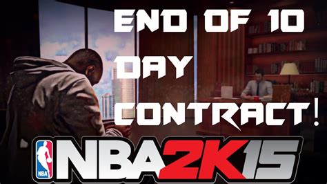 Nba 2k15 Mycareer End Of 10 Day Contract Gm Breaks The News Youtube