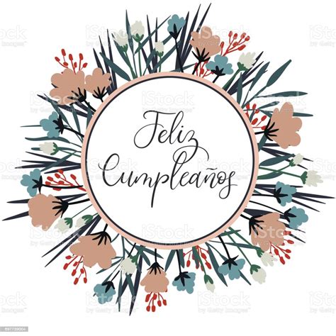 Feliz Cumpleanos Happy Birthday In Spanish Modern Calligraphy Floral Frame Stock Illustration
