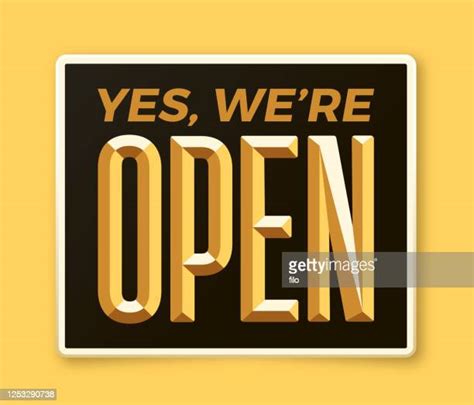 Come In Were Open Sign Photos And Premium High Res Pictures Getty Images