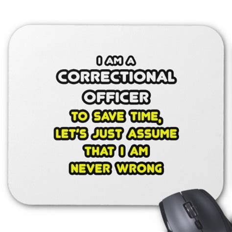 Funny Correctional Officer Quotes Quotesgram