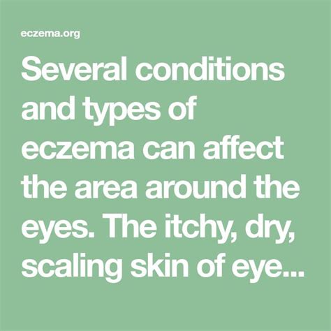Several Conditions And Types Of Eczema Can Affect The Area Around The