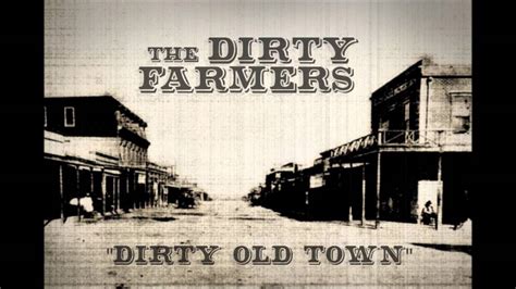 Dirty Old Town Cover Youtube