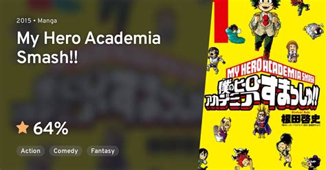 Boku No Hero Academia Smash My Hero Academia Smash · Anilist