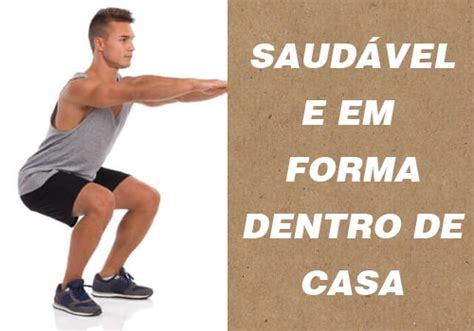 5 Exercícios Físicos Fáceis Até Demais Para Fazer Em Casa Tem Meu Tamanho