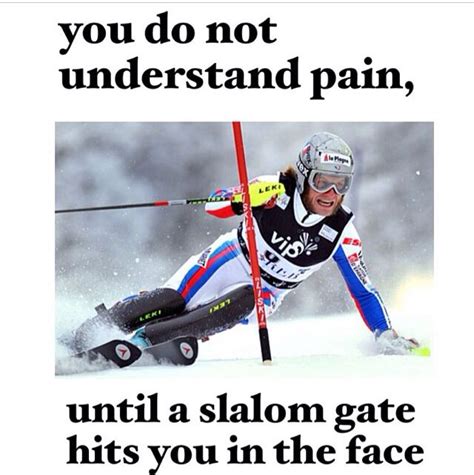 That S Tru My Dude Skiing Memes Skiing Quotes Skiing Humor