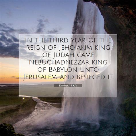 Daniel 11 Kjv In The Third Year Of The Reign Of Jehoiakim King
