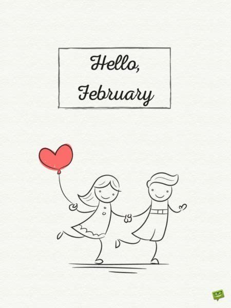 Hello February A Reminder Of Love Hello February Quotes February