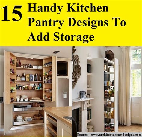 15 Handy Kitchen Pantry Designs To Add Storage Kitchen Pantry Design