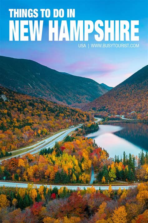 52 Fun Things To Do And Places To Visit In New Hampshire Vacation Usa