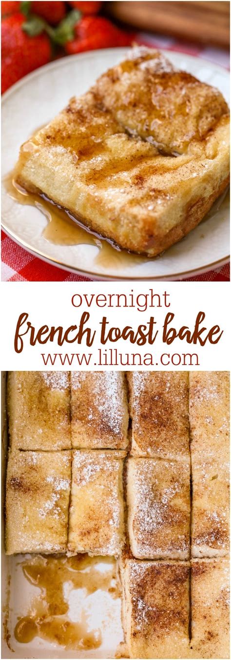 Overnight French Toast Recipe Lil Luna