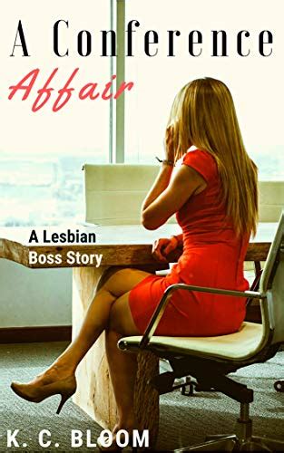 A Conference Affair A Lesbian Boss Story Kindle Edition By Bloom K