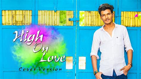 Dope track song pyaar prema kaadhal yuvan shankar raja harish kalyan raiza elan. High On Love Cover Song | Mugil Arasan | Pyar Prema Kadhal ...
