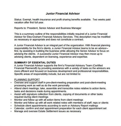 The assistant must warmly greet clients and prospective clients who enter the office or who participates in virtual meetings, as well as handle the. 7+ Financial Advisor Job Description Templates - Free ...