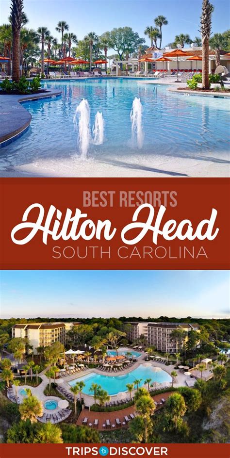 9 Best Resorts In Hilton Head South Carolina Trips To Discover South Carolina Vacation