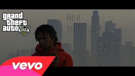 Nba Youngboy Fact Gta Music Video Youtube