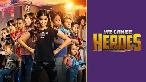 We Can Be Heroes Netflix Series Where To Watch