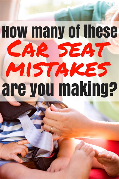 How Many Of These Dangerous Car Seat Mistakes Are You Making Your