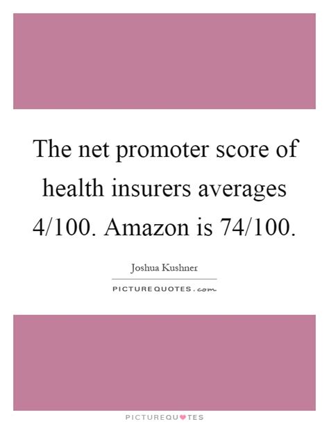 The Net Promoter Score Of Health Insurers Averages 4100 Amazon