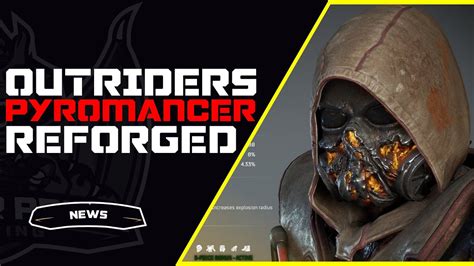 Outriders Pyromancer Legendary Armor The Reforged Youtube