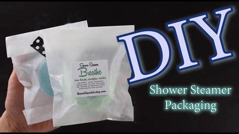 Diy Packaging Shower Steamers How To Package Shower Steamers Where