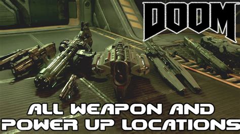 Doom All Single Player Weapons And Power Up Locations Youtube
