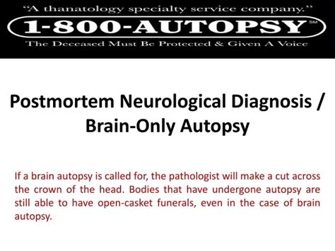 Ppt Postmortem Neurological Diagnosis Brain Only Autopsy Powerpoint