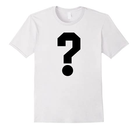Question Mark T Shirt Who What Ts For Men Women Art