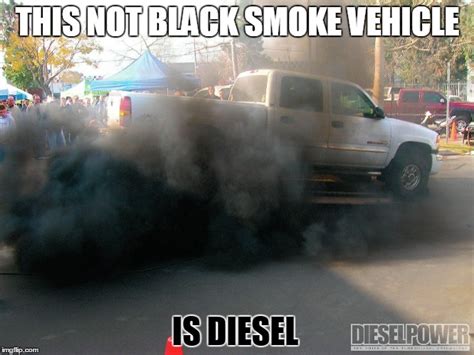 Is Just Diesel Imgflip