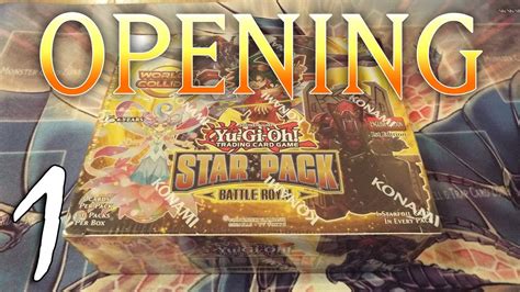 Yugioh Star Pack Battle Royal Booster Box Opening Part 12 Youtube