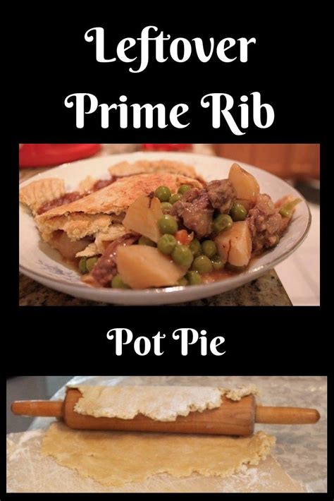 Now that christmas is over, many of us have leftover prime rib sitting in the refrigerator. Leftover Prime Rib Pot Pie | Recipe | Leftover prime rib ...