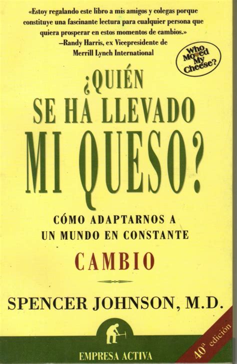 ¿Quién se ha llevado mi queso? Resumen PDF - Spencer Johnson