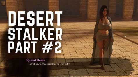 Desert Stalker Uncovering The Secrets Part 2 Youtube
