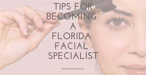 In florida, if you are interested in applying and getting a cosmetology license having met the work for six months under a licensed cosmetologist before taking the cosmetology exam. How to Become a Facial Specialist in Florida