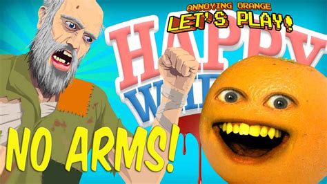 Annoying Orange Happy Wheels No Arms Youtube