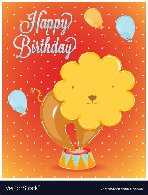 Birthday Card In The Style Of A Circus Lion In Vintage Download A Free