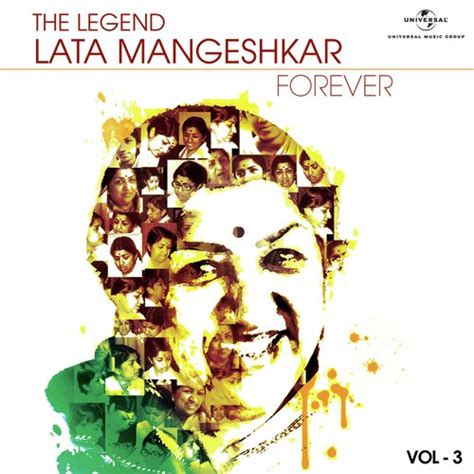 The Legend Forever Lata Mangeshkar Vol3 Songs Download Free