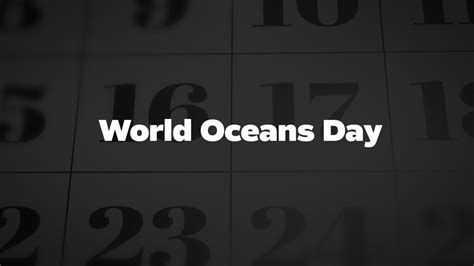 World Oceans Day List Of National Days