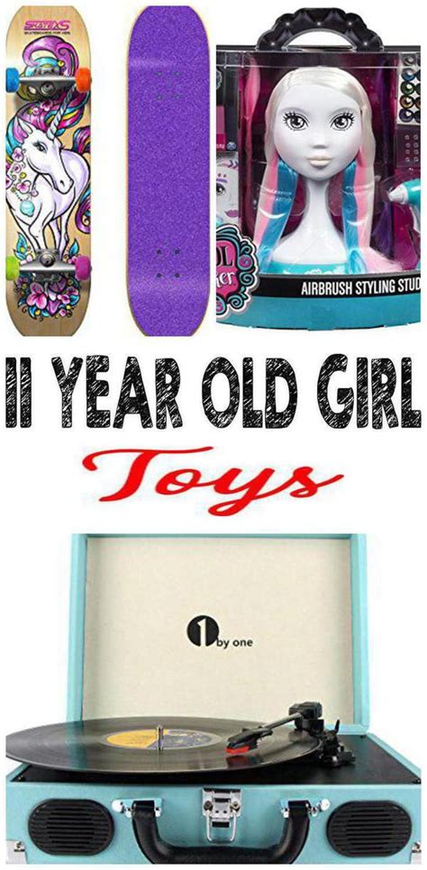 Best Toys For 11 Year Old Girls Cool Toys Old Girl Toys For Girls